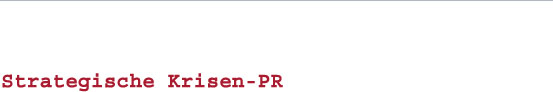 Strategische Krisen-PR